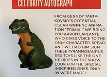 Load image into Gallery viewer, AARON LAPLANTE Autograph (SPEAR, &quot;Primal&quot; voice actor) Signed Tyrannosaurus Rex with Certificate Of Authenticity by BAM!