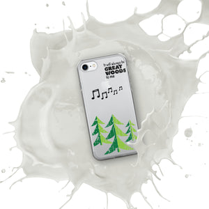 "It Will Always Be Great Woods To Me" iPhone Case