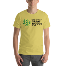 Load image into Gallery viewer, &quot;It Will Always Be Great Woods To Me&quot; Large Logo Short-Sleeve Unisex T-Shirt