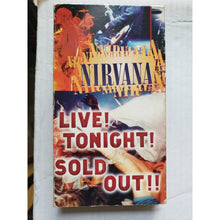 Load image into Gallery viewer, Nirvana Live! Tonight! Sold Out!! VHS 1994 With Insert. Kurt Cobain, Dave Grohl