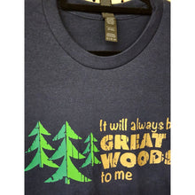 Load image into Gallery viewer, XL "It Will Always Be Great Woods To Me" Logo in Gold, Navy BLUE T-Shirt