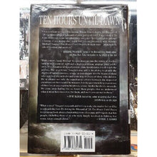 Load image into Gallery viewer, Ten Hours Until Dawn by Michael J. Tougias, 2005, 1st Ed, 1st Pr, Signed, VG