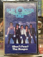 Load image into Gallery viewer, Blue Oyster Cult - Don’t Fear The Reaper, Cassette Tape 1989 Issue (G)