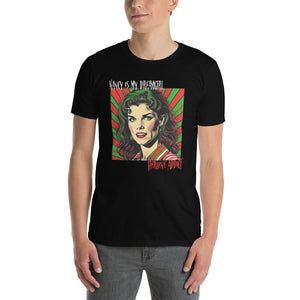 Nancy is My DreamGirl, Heroine Addict (A NIGHTMARE ON ELM ST inspired Design) Short-Sleeve Unisex T-Shirt