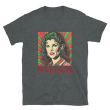 Load image into Gallery viewer, Nancy Thompson is My DREAMGIRL, Comic Art (A NIGHTMARE ON ELM ST inspired Design) Short-Sleeve Unisex T-Shirt