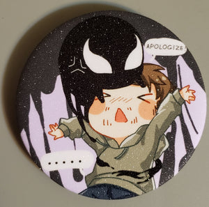 Venom "Apologize" Anime Style, Glittered 2" Button Pin