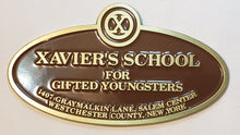 Load image into Gallery viewer, &quot;Xavier&#39;s School For Gifted Youngsters&quot; X-MEN Sign Replica. Metal 2.25&quot; x 3.75&quot; Bam! Exclusive (MARVEL)