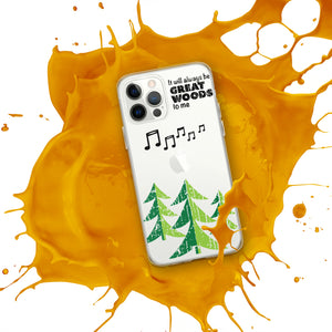 "It Will Always Be Great Woods To Me" iPhone Case