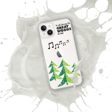 Load image into Gallery viewer, &quot;It Will Always Be Great Woods To Me&quot; iPhone Case