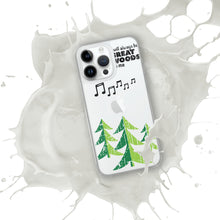 Load image into Gallery viewer, &quot;It Will Always Be Great Woods To Me&quot; iPhone Case