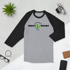 "It Will Always Be Great Woods To Me" 3/4 Sleeve Unisex Raglan Shirt