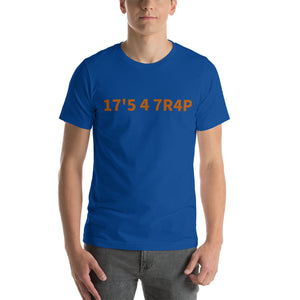 17'5 4 7R4P T-Shirt (Unisex). Inspired by Terry on SOLAR OPPOSITES on Hulu. Various Colors and Sizes